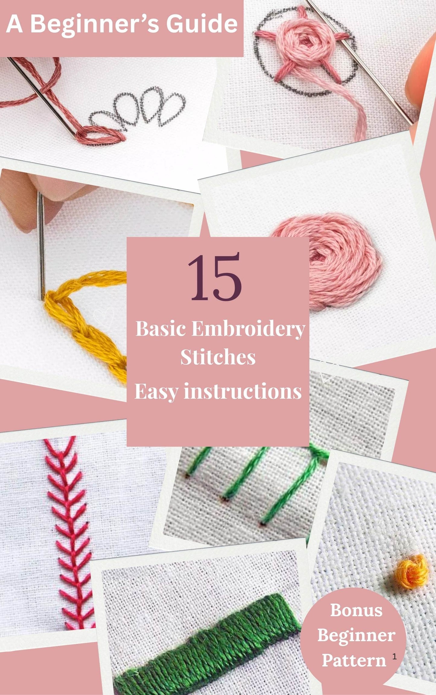 Hand Embroidery Stitch Guide, Step by Step 15 Beginner Stitch (PDF Digital Download)